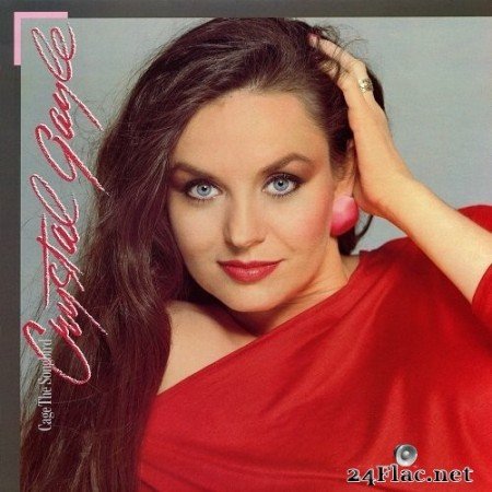 Crystal Gayle - Cage the Songbird (1983) Hi-Res